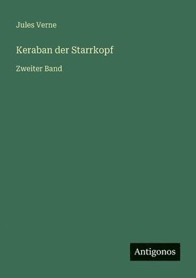 Jules Verne - Keraban der Starrkopf, Häftad