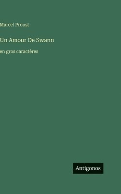 Marcel Proust - Amour De Swann, Inbunden
