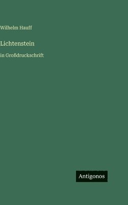 Wilhelm Hauff - Lichtenstein, Inbunden