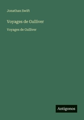 Jonathan Swift - Voyages de Gulliver, Häftad