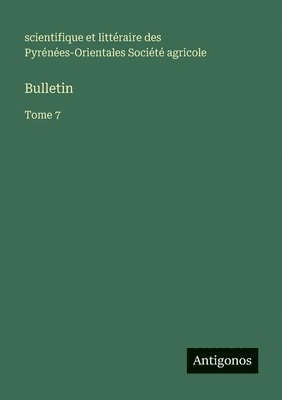 Société Agricole - Bulletin, Häftad
