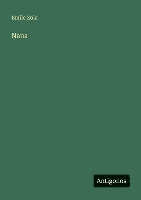 Emile Zola - Nana, Häftad