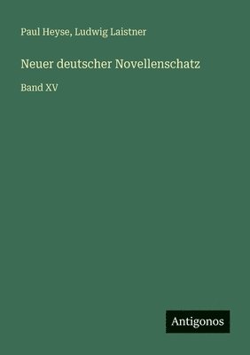 Neuer deutscher Novellenschatz