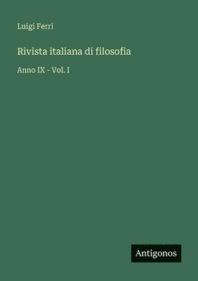 Luigi Ferri - Rivista italiana di filosofia, Häftad. Tillgänglighet: Lägg i varukorg