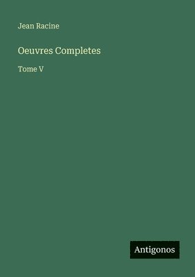 Jean Racine - Oeuvres Completes, Häftad