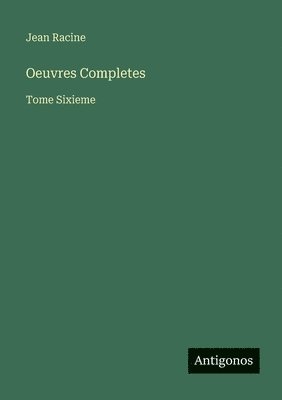 Jean Racine - Oeuvres Completes, Häftad