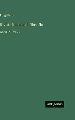 Luigi Ferri - Rivista italiana di filosofia, Inbunden. Tillgänglighet: Lägg i varukorg