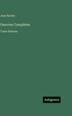 Jean Racine - Oeuvres Completes, Inbunden