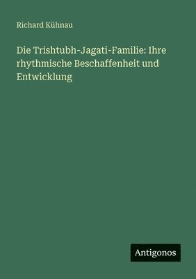 Richard Kühnau - Trishtubh-Jagati-Familie, Häftad. Tillgänglighet: Lägg i varukorg