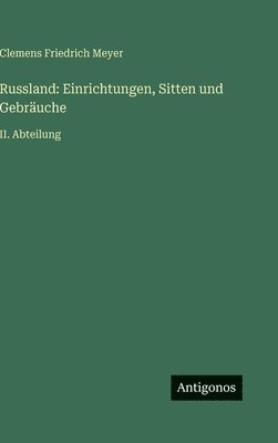 Clemens Friedrich Meyer - Russland, Inbunden