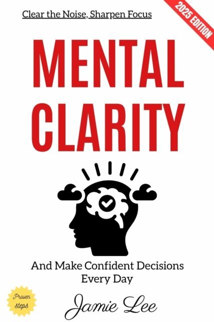 Jamie Lee - Mental Clarity:, E-bok