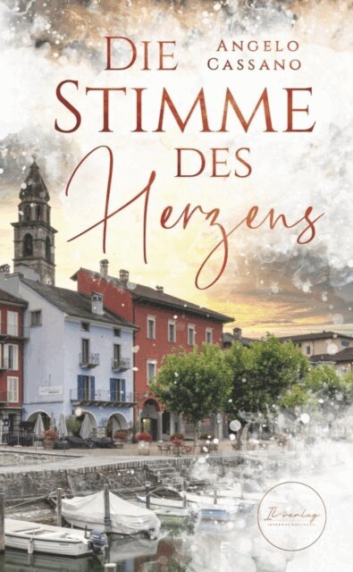 Angelo Cassano - Die Stimme des Herzens, E-bok