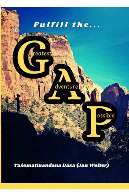 Yasomatinandana Dasa, Jan Wolter - Fulfill the GAP, E-bok