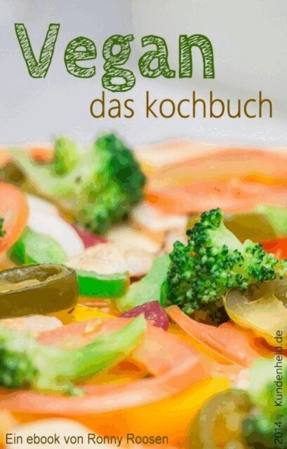 Otmar Trierweiler - Vegan - Das Kochbuch. Vegan! Einfach tierisch gut!, E-bok