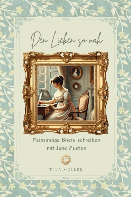 Tina Muller - Den Lieben so nah, E-bok