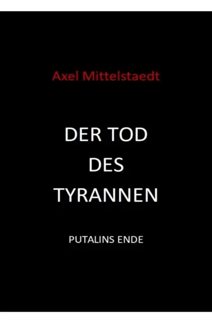 Axel Mittelstaedt - Der Tod des Tyrannen, E-bok. Tillgänglighet: Lägg i varukorg