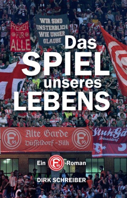 Dirk Schreiber - Das Spiel unseres Lebens, E-bok