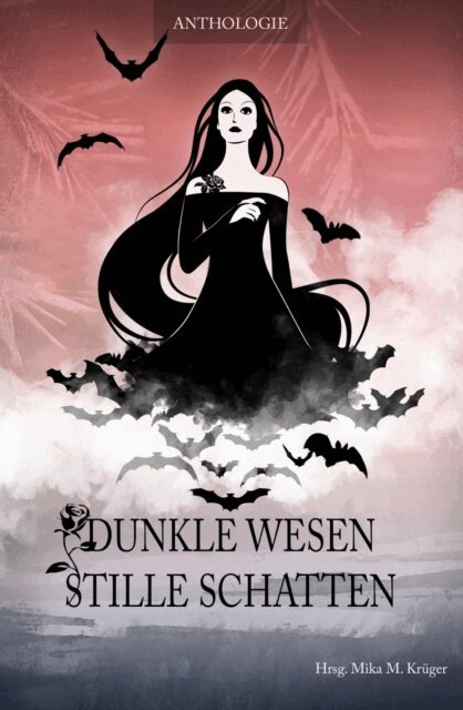Mika M. Kruger - Dunkle Wesen, stille Schatten, E-bok