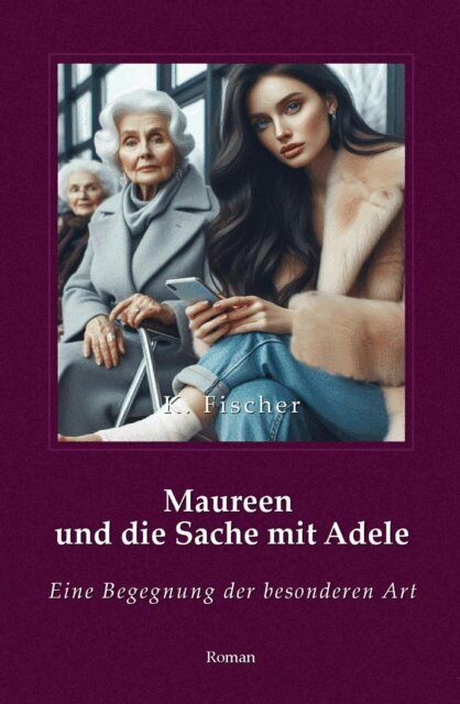 Katica Fischer - Maureen und die Sache mit Adele, E-bok