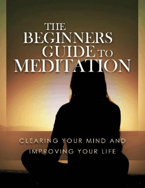 Otmar Trierweiler - Meditations Leitfaden fur Anfanger. Den Kopf frei bekommen und das Leben verbessern., E-bok