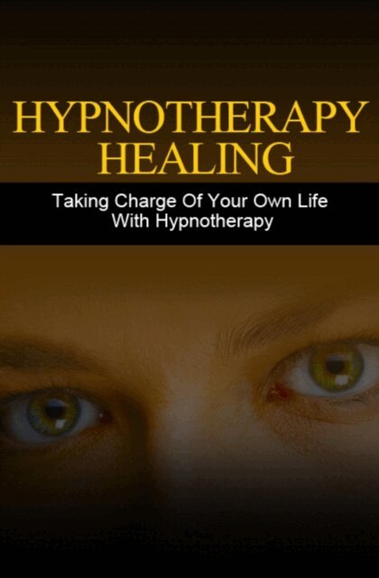 Otmar Trierweiler - Hypnotherapie Heilung. Mit Hypnotherapie Ihr Leben selbst in die Hand nehmen. In deutscher Sprache., E-bok