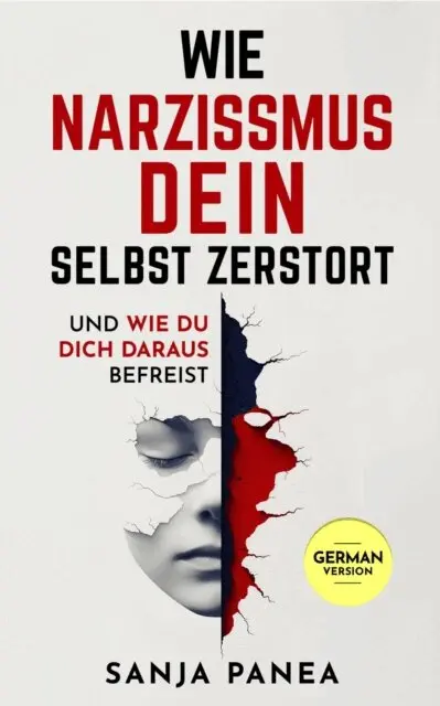 Sanja Panea - Wie Narzissmus Dein Selbst zerstört - und wie Du Dich daraus befreist, E-bok. Tillgänglighet: Lägg i varukorg