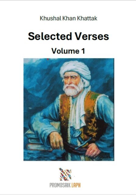 Khushal Khan Khattak, Milena Rampoldi - Selected Verses Volume 1, E-bok