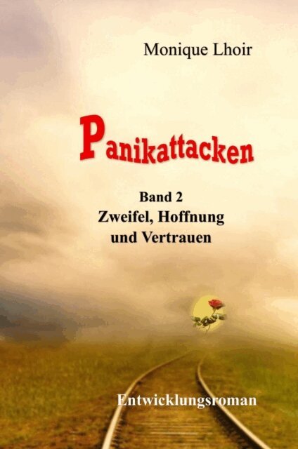Monique Lhoir - Panikattacken - Band 2, E-bok