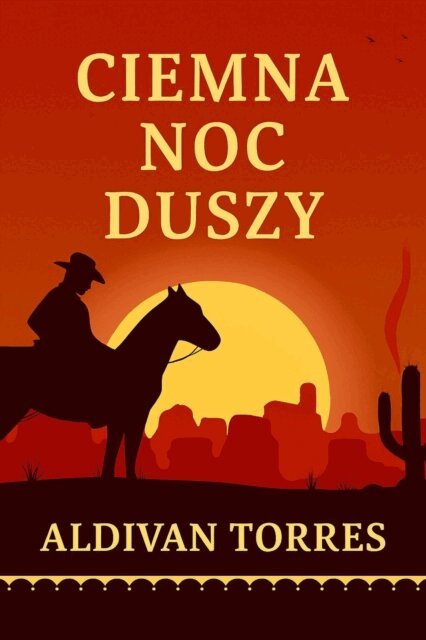 Aldivan Teixeira Torres - Ciemna noc duszy, E-bok