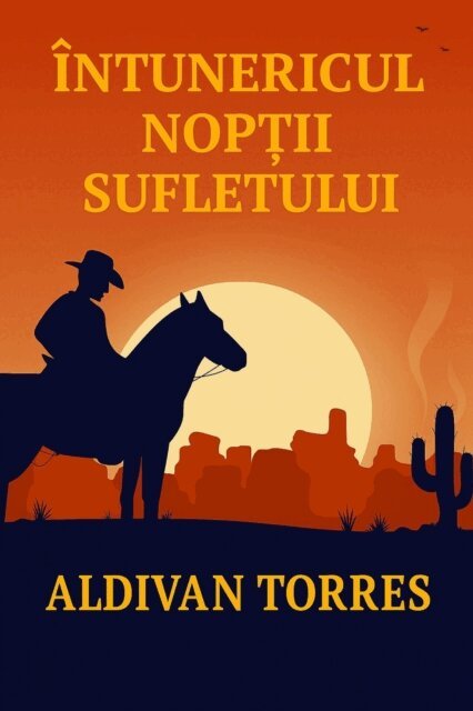 Aldivan Teixeira Torres - Intunericul noptii sufletului, E-bok