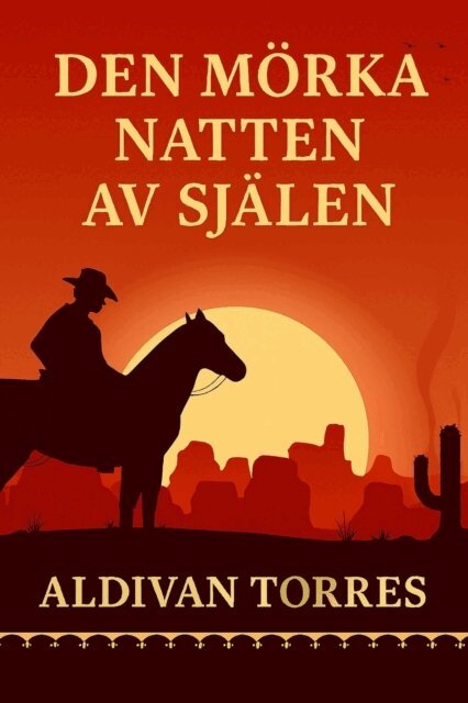 Aldivan Teixeira Torres - Den Morka Natten av Sjalen, E-bok