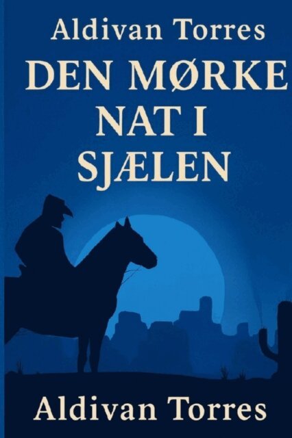 Aldivan Teixeira Torres - Den Mørke Nat i Sjælen, E-bok. Tillgänglighet: Lägg i varukorg