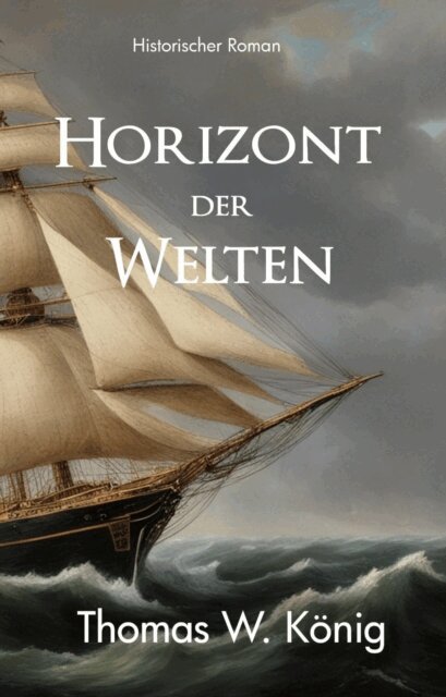 Thomas Konig - Horizont der Welten, E-bok
