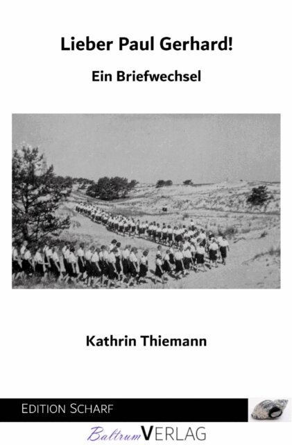 Kathrin Thiemann - Lieber Paul Gerhard!, E-bok