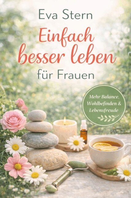 Eva Stern - Einfach besser leben, E-bok