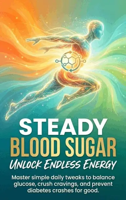 Charlotte Hayes - Steady Blood Sugar: Unlock Endless Energy, E-bok. Tillgänglighet: Lägg i varukorg