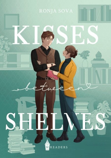 Ronja Sova - Kisses between Shelves, E-bok