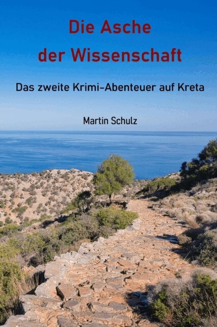 Martin Schulz - Die Asche der Wissenschaft, E-bok