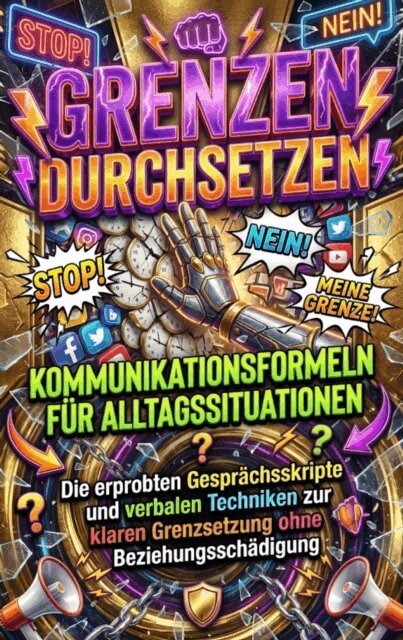 Clara Neumann - Grenzen durchsetzen: Kommunikationsformeln für Alltagssituationen, E-bok. Tillgänglighet: Lägg i varukorg