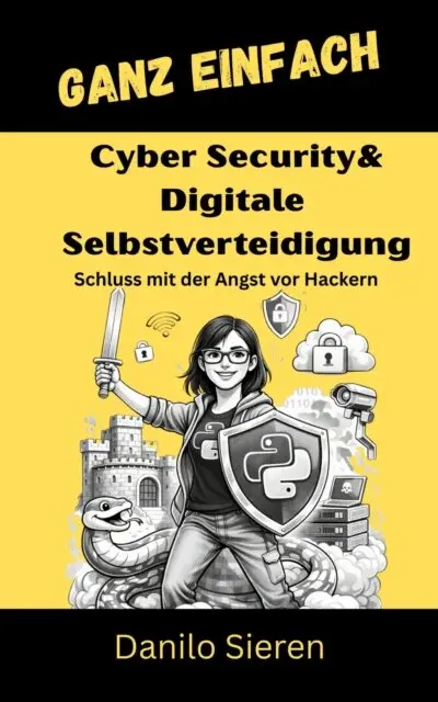 Danilo Sieren - Cyber Security & Digitale Selbstverteidigung, E-bok. Tillgänglighet: Lägg i varukorg