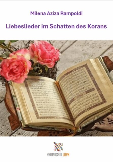 Milena Rampoldi - Liebeslieder im Schatten des Korans, E-bok