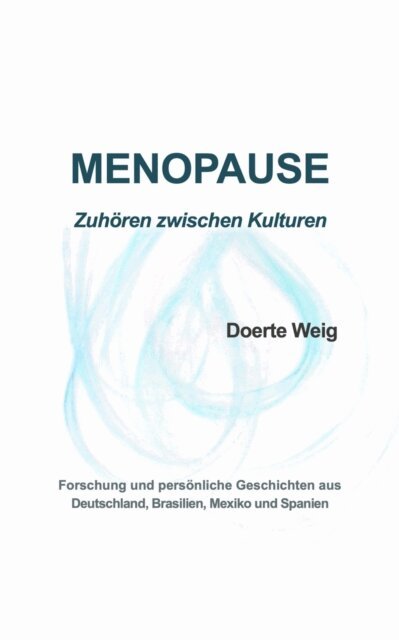 Menopause: Zuhören zwischen Kulturen