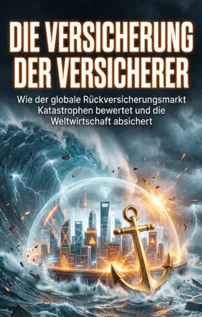 Stefan Gruber - Die Versicherung der Versicherer, E-bok