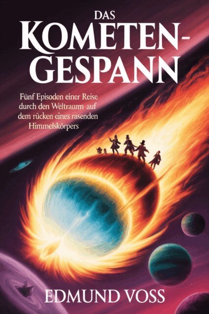 Edmund Voss - Das Kometen-Gespann, E-bok