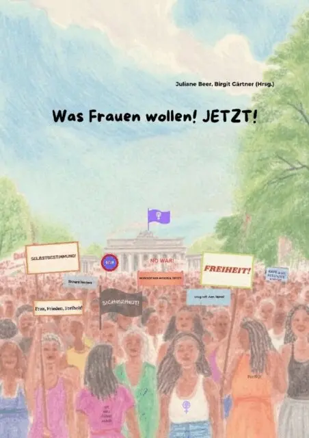 Juliane Beer, Birgit Gartner - Was Frauen wollen! Jetzt!, E-bok. Tillgänglighet: Lägg i varukorg