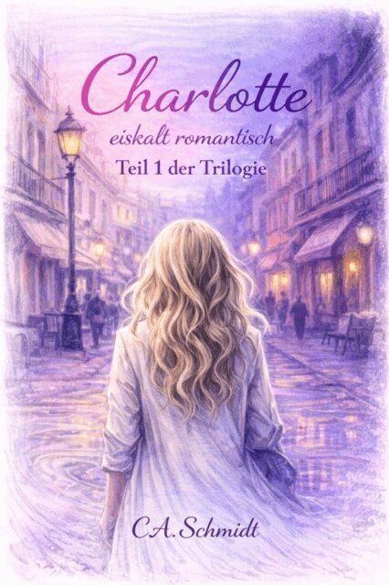 Charlotte Schmidt - Charlotte, E-bok. Tillgänglighet: Lägg i varukorg