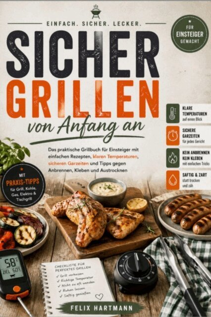 Felix Hartmann - Sicher grillen von Anfang an, E-bok
