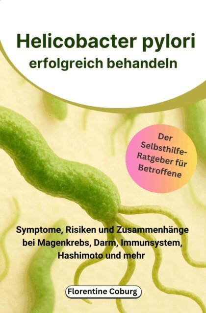 Florentine Coburg - Helicobacter erfolgreich behandeln, E-bok