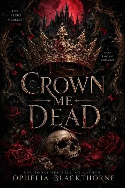 Ophelia Blackthorne - Crown Me Dead, E-bok. Tillgänglighet: Lägg i varukorg