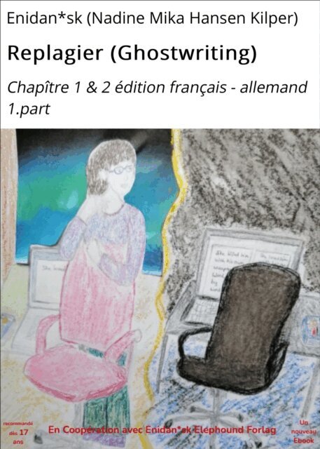 Enidan*sk (Nadine Mika Hansen Kilper) - Replagier (Ghostwriting), E-bok